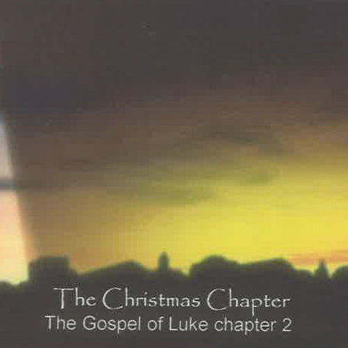 2007 - Christmas Chapter/Luke - a sermon series