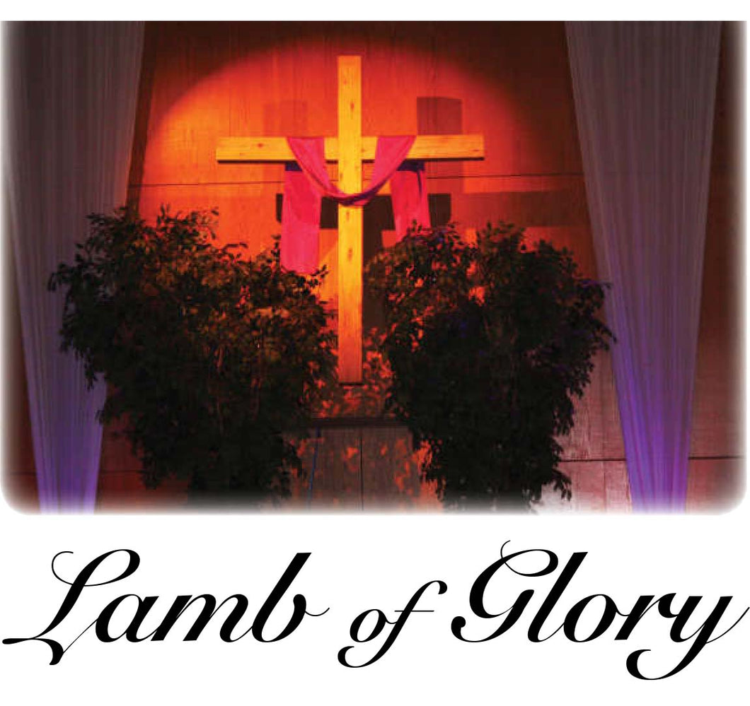 2010 - Lamb of Glory