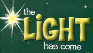 2012 - The Light Has Come
