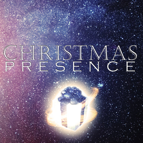 2019 Dec - Christmas Presence - a sermon series