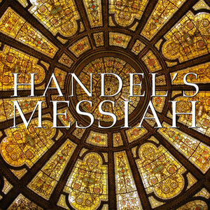 2016 - Handel's Messiah